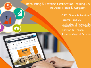 GST Course in Delhi,110030, [ GST Update 2025] by SLA Accounting Institute, Taxation and Tally ERP and Prime Institute